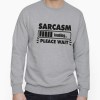 Sweater Sarcasm