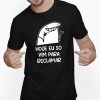 T-Shirt Vim para reclamar