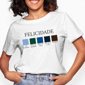 T-Shirt Felicidade